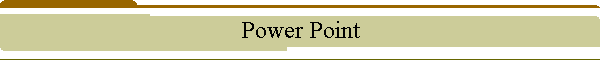 Power Point