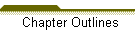 Chapter Outlines