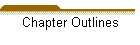 Chapter Outlines